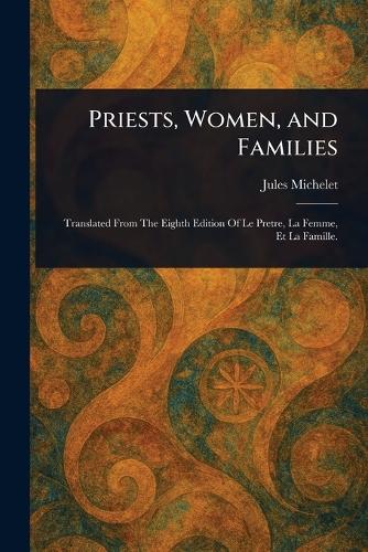 Priests, Women, and Families