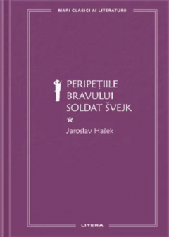 Peripetiile bravului soldat Svejk - Volumul I