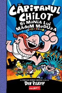 Capitanul Chilot si mania lui Madam Meduza