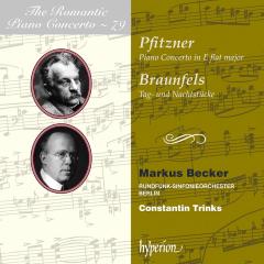 Pfitzner: Piano Concerto in E flat major / Braunfels: Tag - und Nachtstucke