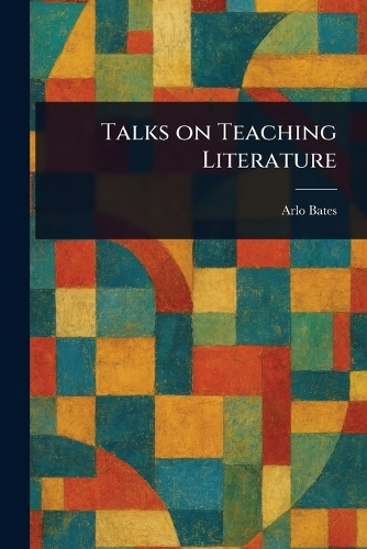 Talks on Teaching Literature