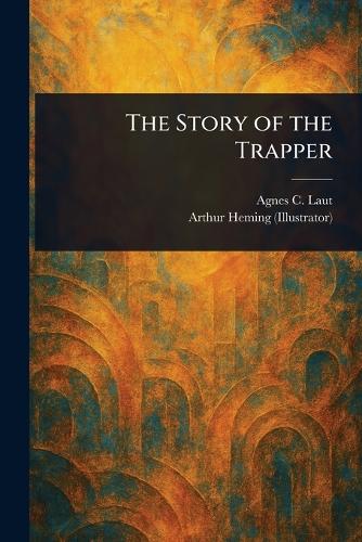 The Story of the Trapper
