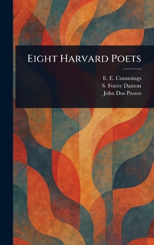 Eight Harvard Poets