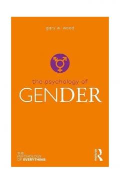 The Psychology of Gender