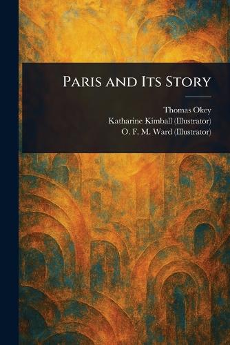 Paris and Its Story