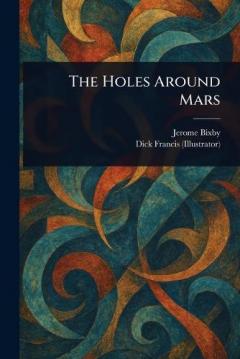 Coperta cărții The Holes Around Mars