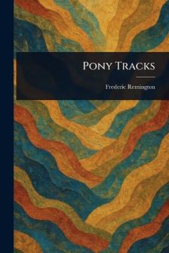 Coperta cărții Pony Tracks
