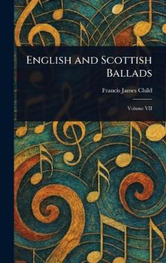 English and Scottish Ballads