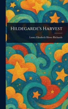 Coperta cărții Hildegarde's Harvest