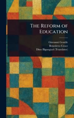 Coperta cărții The Reform of Education