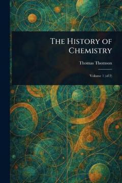 Coperta cărții The History of Chemistry