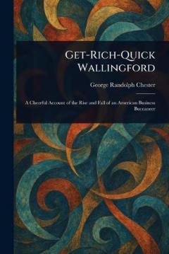 Coperta cărții Get-Rich-Quick Wallingford