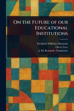 On the Future of Our Educational Institutions