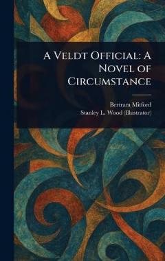 A Veldt Official: A Novel of Circumstance