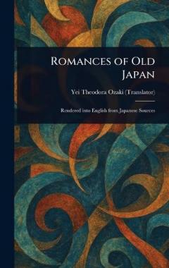 Coperta cărții Romances of Old Japan