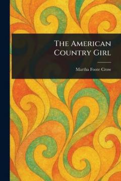 Coperta cărții The American Country Girl