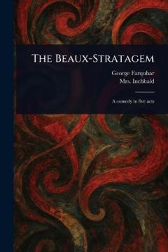 Coperta cărții The Beaux-Stratagem