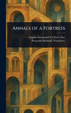 Annals of a Fortress