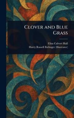Clover and Blue Grass