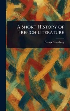 A Short History of French Literature