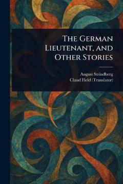 Coperta cărții The German Lieutenant, and Other Stories