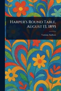 Harper's Round Table, August 13, 1895