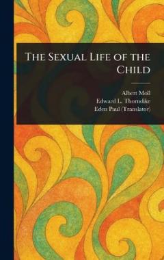Coperta cărții The Sexual Life of the Child