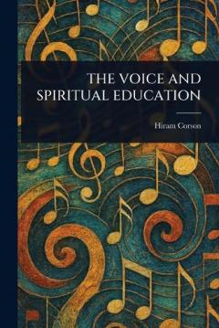 The Voice and Spiritual Education