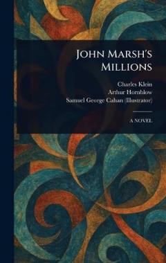 Coperta cărții John Marsh's Millions