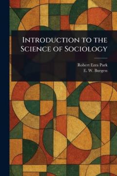 Introduction to the Science of Sociology