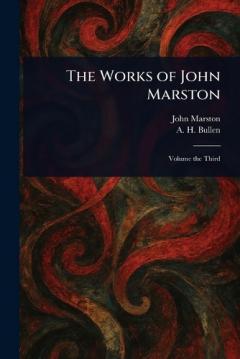 Coperta cărții The Works of John Marston