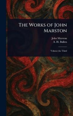 Coperta cărții The Works of John Marston