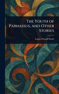 Coperta cărții The Youth of Parnassus, and Other Stories