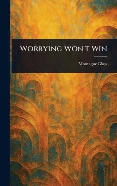 Coperta cărții Worrying Won't Win