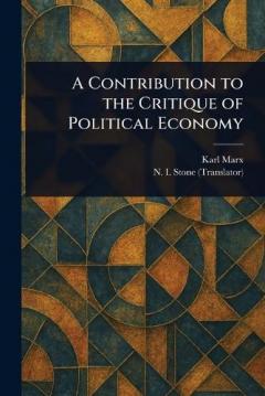 A Contribution to the Critique of Political Economy