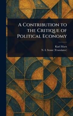 A Contribution to the Critique of Political Economy