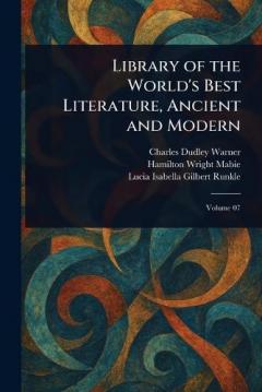 Library of the World's Best Literature, Ancient and Modern