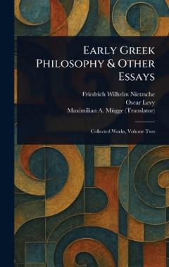 Coperta cărții Early Greek Philosophy & Other Essays