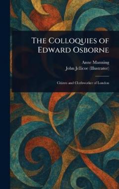 Coperta cărții The Colloquies of Edward Osborne