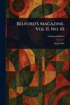 Belford's Magazine, Vol II, No. 10
