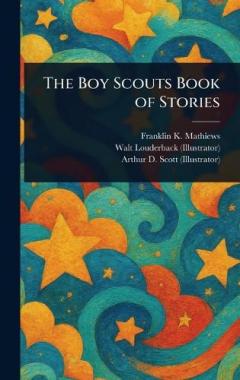 Coperta cărții The Boy Scouts Book of Stories