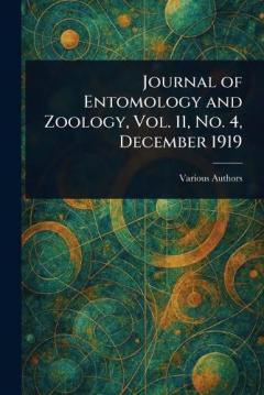 Journal of Entomology and Zoology, Vol. 11, No. 4, December 1919