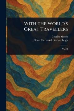 Coperta cărții With the World's Great Travellers