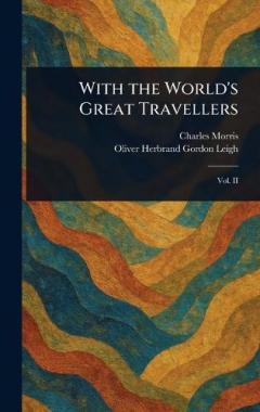 Coperta cărții With the World's Great Travellers