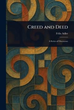 Coperta cărții Creed and Deed