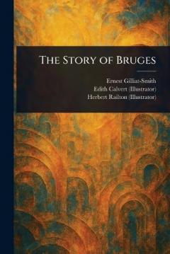 Coperta cărții The Story of Bruges