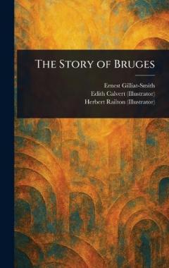 Coperta cărții The Story of Bruges