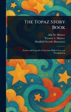 Coperta cărții The Topaz Story Book