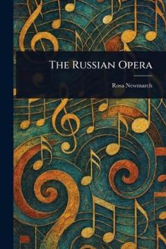 The Russian Opera