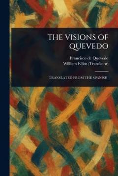 Coperta cărții The Visions of Quevedo